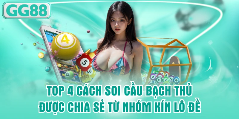 soi cầu bạch thủ